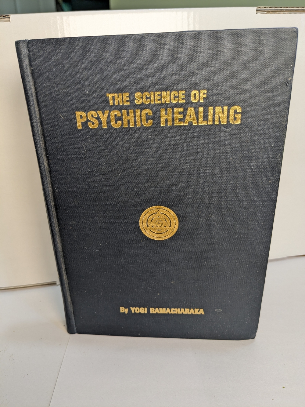 The Science of  of Psychic Healing by Yogi Ramacharaka Vingage  Hardcover Book